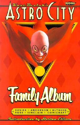 Kurt Busiek's Astro City: Family Album - Busiek, Kurt