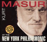 Kurt Masur at the New York Philharmonic [Selections] - Anthony Rolfe Johnson (vocals); Christine Brewer (vocals); Christopher Lamb (percussion); David Wilson-Johnson (vocals);...