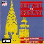 Kurt Weill On Broadway