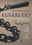 Kusari-DM: On the Warrior's Path of the Chain