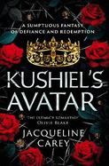 Kushiel's Avatar: a Fantasy Romance Full of Passion and Adventure