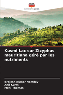 Kusmi Lac sur Zizyphus mauritiana g?r? par les nutriments