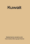 Kuwait: Urban and Medical Ecology. a Geomedical Study