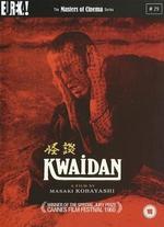 Kwaidan - Masaki Kobayashi