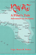 Kwaj: A Tale of Adventure in Oceania