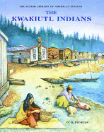 Kwakiutl Indians Canada - Prentzas, Scott, and Prentzas, G S