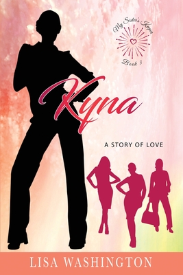Kyna: A Story of Love - Washington, Lisa