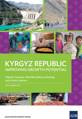 Kyrgyz Republic: Improving Growth Potential - Asian Development Bank