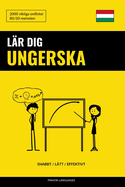 Lr dig Ungerska - Snabbt / Ltt / Effektivt: 2000 viktiga ordlistor