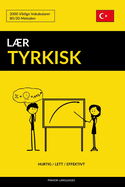 Lr Tyrkisk - Hurtig / Lett / Effektivt: 2000 Viktige Vokabularer