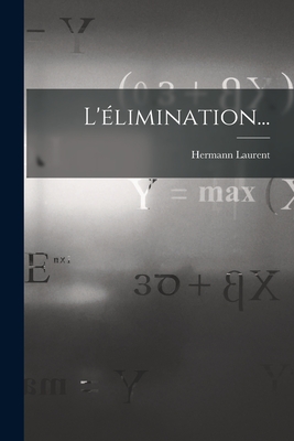 L'limination... - Laurent, Hermann