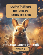 L'trange jardin de Harry