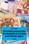 L'volution commerciale et industrielle de la France sous l'ancien rgime