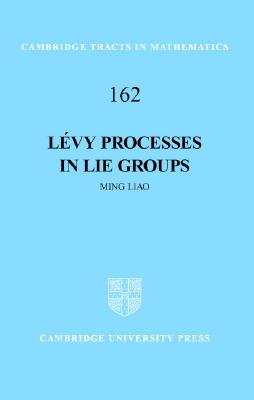 Lvy Processes in Lie Groups - Liao, Ming