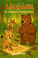 La y Luis, el equipo invencible