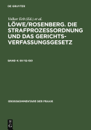 Lwe/Rosenberg. Die Strafproze?ordnung Und Das Gerichtsverfassungsgesetz: Band 4:  112-150 (German Edition)