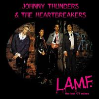 L.A.M.F: The Lost '77 Mixes - Johnny Thunders & the Heartbreakers
