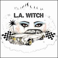 L.A. Witch - L.A. Witch