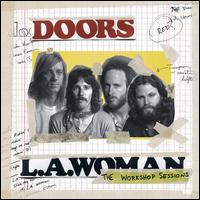 L.A. Woman: The Workshop Sessions - The Doors