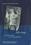L?dia Jorge in Other Words / Por Outras Palavras: Volume 2