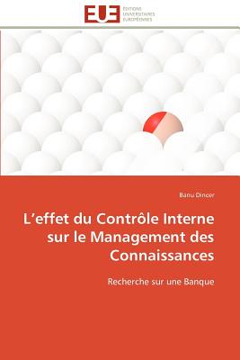 L Effet Du Contr?le Interne Sur Le Management Des Connaissances - Dincer-B