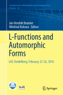 L-Functions and Automorphic Forms: Laf, Heidelberg, February 22-26, 2016