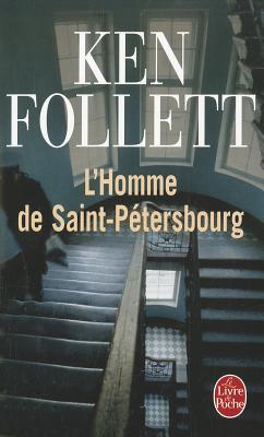 L' Homme De Saint-Petersbourg - Follett