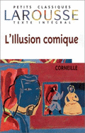 L' Illusion Comique - Corneille