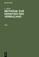 L. Milch: Beitr?ge Zur Kenntnis Des Verrucano. Teil 2