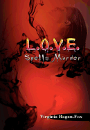 L.O.V.E. Spells Murder