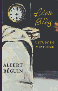 L?on Bloy: A Study in Impatience