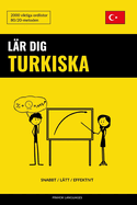 L?r dig Turkiska - Snabbt / L?tt / Effektivt: 2000 viktiga ordlistor