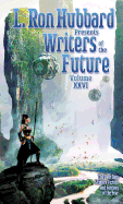 L. Ron Hubbard Presents Writers of the Future Volume 26: The Best New Science Fiction and Fantasy of the Year