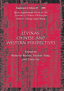 L?vinas, (Book Supplement Series to the Journal of Chinese Philosophy): Chinese and Western Perspectives