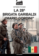 La 28a Brigata Garibaldi "Mario Gordini"