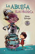 La Abuela Electrnica / Electronic Grandmother