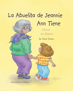 La Abuelita de Jeannie Ann Tiene Cncer de Mama