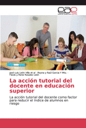 La accin tutorial del docente en educacin superior