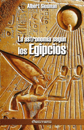 La astronom?a segn los Egipcios