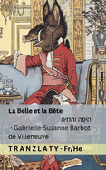La Belle et la Bte /: Tranzlaty Franais