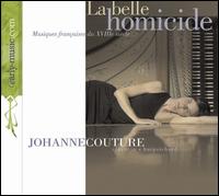 La Belle Homicide - Johanne Couture (harpsichord)