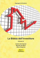 La Bibbia dell'Investitore (Volume 5)