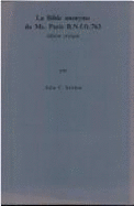 La Bible Anonyme Du Ms. Paris B.N.F.Fr.763: Edition Critique