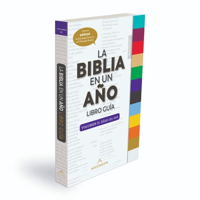 La Biblia En Un Ano Companion, Volume II - Serrano, Fr Sergio, and Rosales, Fr Dempsey, and Cavins, Jeff
