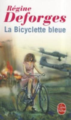 La Bicyclette Bleue - Deforges, Regine