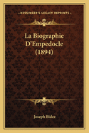 La Biographie D'Empedocle (1894)