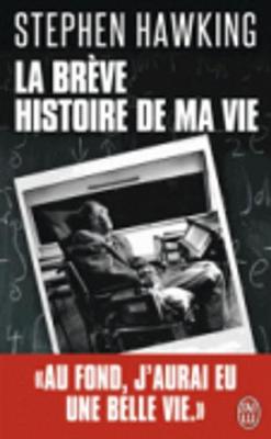 La Breve Histoire De Ma Vie - Hawking, Stephen
