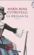 La briganta - Cutrufelli, Maria Rosa