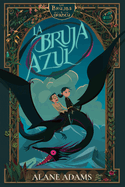 La Bruja Azul: Las Brujas de Orkney, Primer Libro