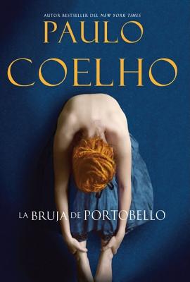 La Bruja de Portobello - Coelho, Paulo